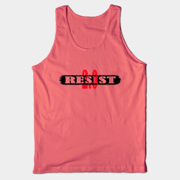 RESIST 2.0 Tank Top by DesignersMerch